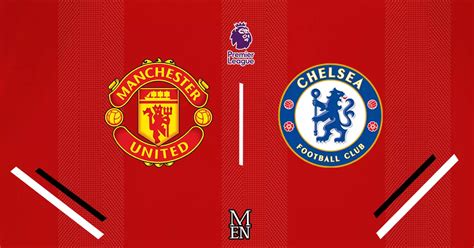 Manchester United vs Chelsea LIVE highlights and reaction as 4-1 win secures Champions League ...