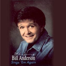 Whispering Bill Anderson Sings ‘Em Again – Bill Anderson