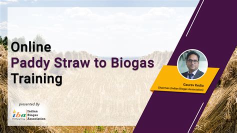 Paddy Straw to Biogas Training (For National Participents) – IBA Learning