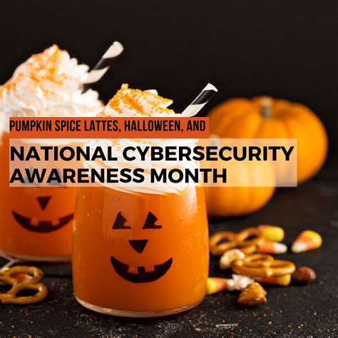 National Cybersecurity Awareness Month (NCSAM): Own It. Secure It ...