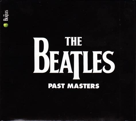 The Beatles – Past Masters (Gatefold Cardboard Sleeve, CD) - Discogs