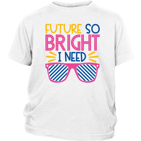 Back to school t-shirt for girl or boy funny future so bright cotton custom top shirt with ...