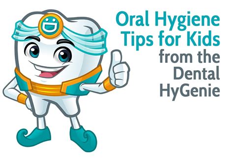 Dental Hygiene For Kids | Oral Hygiene Tips for Kids