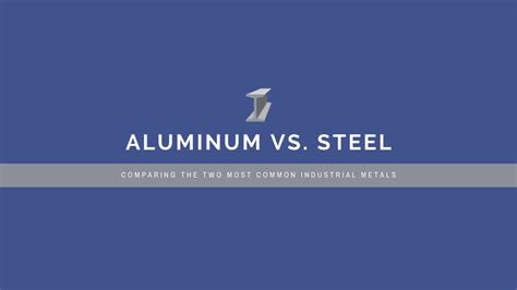 Aluminum Vs. Steel: An Infographic | A & J Manufacturing Co.