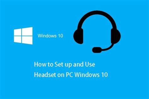 Full Guide – How to Set up and Use Headset on PC Windows 10 - MiniTool