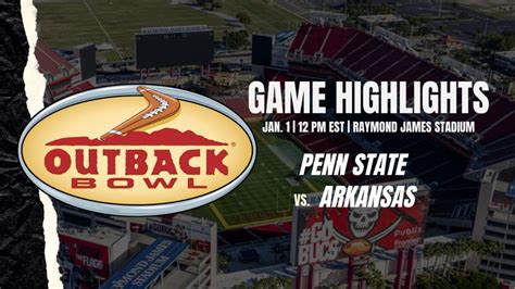 Outback Bowl Game Recap: Live Highlights From Penn State vs. Arkansas ...