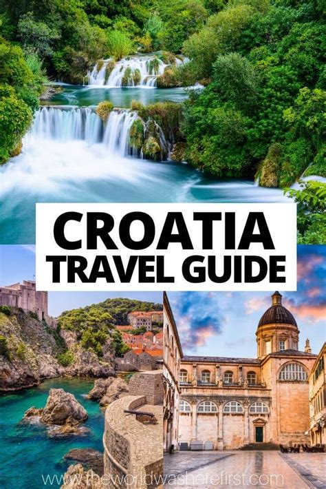 Croatia Travel Guide - The World Was Here First