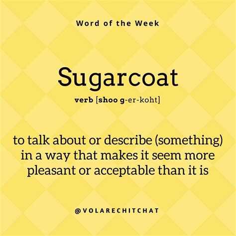 Sugarcoat | Words, Sayings, Verb