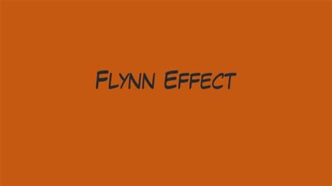 The Flynn Effect