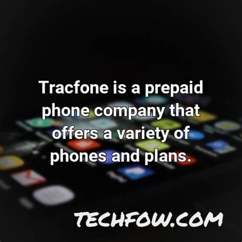 Do Tracfone Phones Have Sim Cards (FAQs!) - TechFOW.com