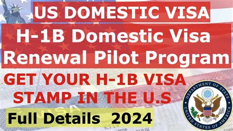 Details of Domestic H-1B Visa Renewal Program | US Visa Renewal Pilot ...