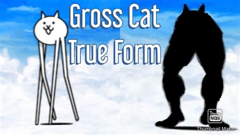 Gross Cat True Form | Battle Cats Evolutions - YouTube