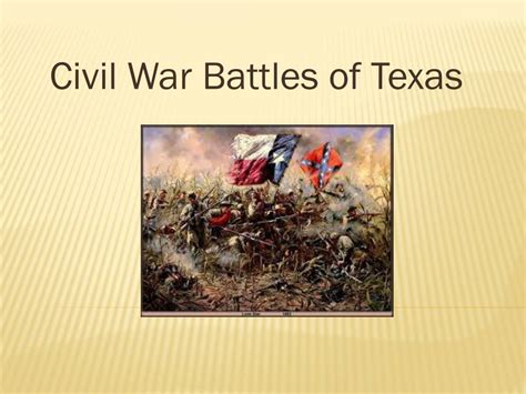 PPT - Civil War Battles of Texas PowerPoint Presentation, free download - ID:2356938