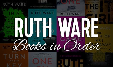 All 10+ Ruth Ware Books in Order [Ultimate Guide]