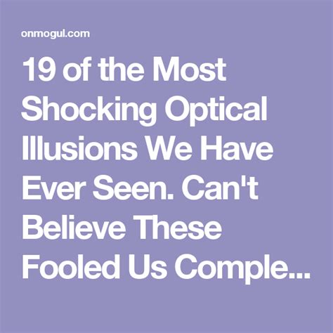 19 of the Most Shocking Optical Illusions We Have Ever Seen. Can't Believe These Fooled Us ...