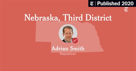 Nebraska Third Congressional District Results: Adrian Smith vs. Mark ...