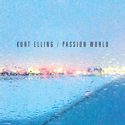 Kurt Elling, ‘Passion World’ - SunStar