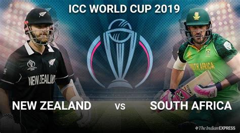 World Cup 2019 New Zealand vs South Africa Highlights: Williamson’s ton ...