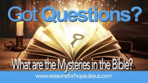 What are the Mysteries in the Bible? » Reasons for Hope* Jesus