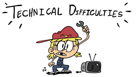 Technical Difficulties | The Loud House | Know Your Meme