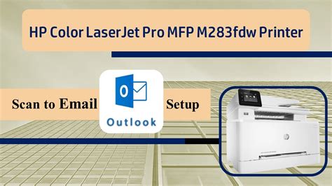 HP Color LaserJet Pro MFP M283 Printer : How to Setup & Use Scan to ...