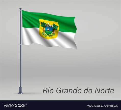 Waving flag rio grande do norte - state Royalty Free Vector