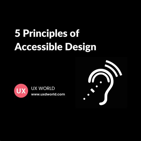 5 Important Principles of Accessibility in Design - UX Design World