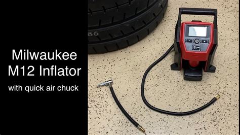 Milwaukee M12 Compact Inflator with quick air chuck - YouTube