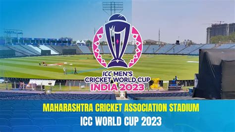 ICC World Cup 2023: Maharashtra Cricket Association Stadium, Pune MCA ...