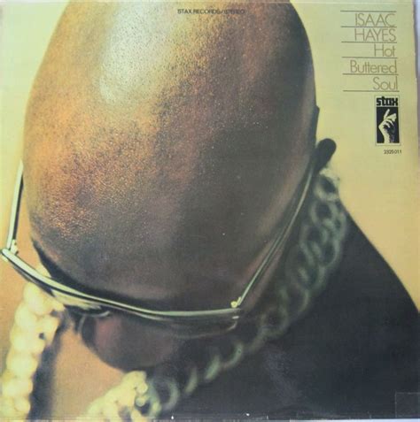 Isaac Hayes Hot buttered soul 1969 | Album cover art, Lp cover, Isaac hayes