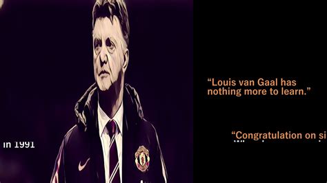 Best Louis Van Gaal Quotes - YouTube