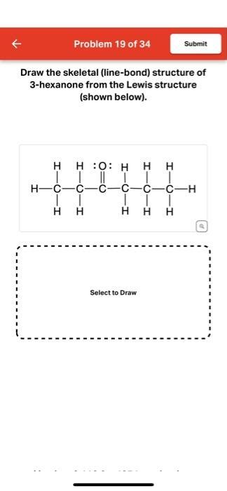 Solved Draw the skeletal (line-bond) structure of 3-hexanone | Chegg.com