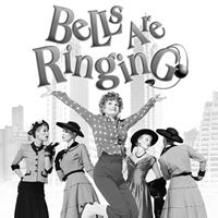 Bells Are Ringing the Musical