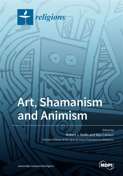 Art, Shamanism and Animism | MDPI Books