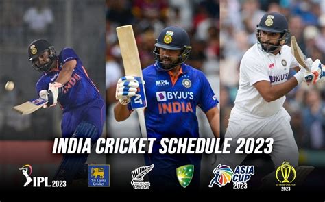 India Cricket Schedule 2023:Check Full Schedule of Indian Cricket Team in 2023, 10 BIG ...