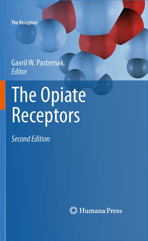 The Opiate Receptors - E-Book - frohberg