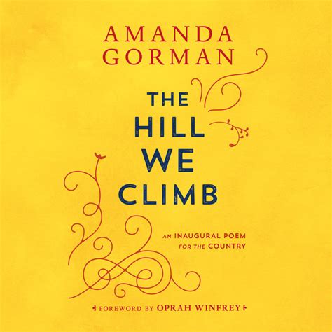 The Hill We Climb by Amanda Gorman | Penguin Random House Audio