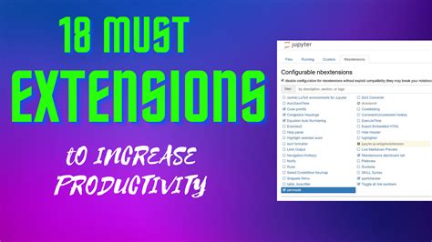 18 Must-Have Jupyter Notebook Extensions: Power Up Your Productivity | by Mohammed | Jul, 2023 ...