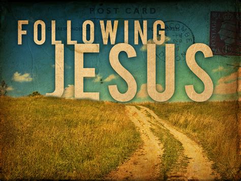 Follow Jesus