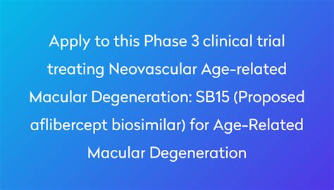 SB15 (Proposed aflibercept biosimilar) for Age-Related Macular Degeneration Clinical Trial 2024 ...