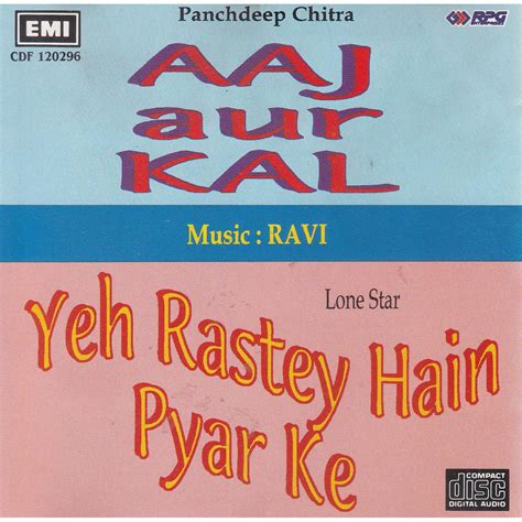 Indian Cd Aaj Aur Kal Ye Raaste Hain Pyar Ke EMI CD - £50.00GBP ...