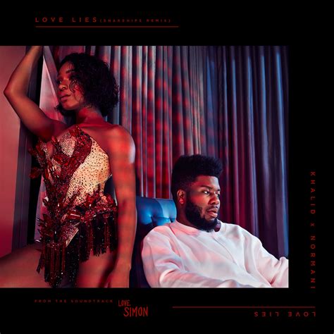 Khalid & Normani – Love Lies (Snakehips Remix) Lyrics | Genius Lyrics