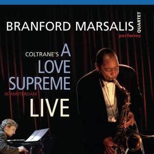 A Love Supreme Live In Amsterdam | Marsalis Music