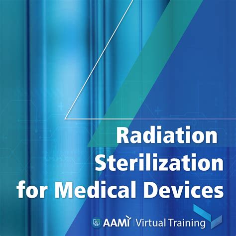 Radiation Sterilization for Medical Devices | AAMI