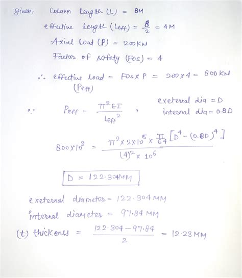 [Solved] A hollow circular steel column 8m long supports an axial load ...