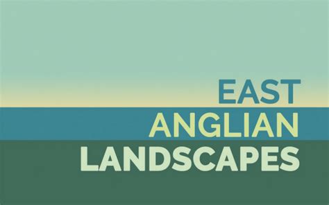 East Anglian Landscapes