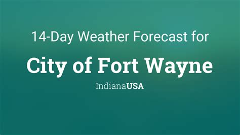 City of Fort Wayne, Indiana, USA 14 day weather forecast