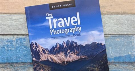 The Travel Photography Book by Scott Kelby - Mama Likes This