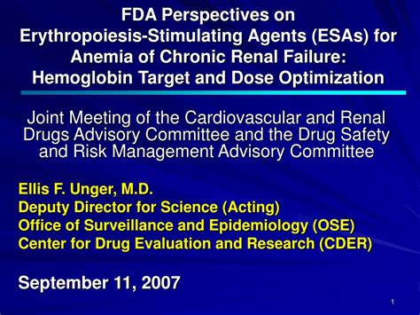 PPT - FDA Perspectives on Erythropoiesis-Stimulating Agents (ESAs) for Anemia of Chronic Renal ...