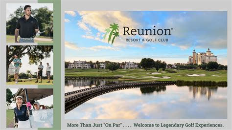 Reunion Resort & Golf Club | Golf Presentation by Reunion Resort & Golf ...